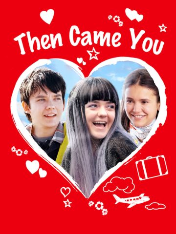 Then Came You