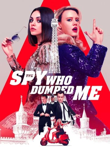 The Spy Who Dumped Me