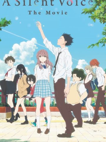 A Silent Voice: The Movie