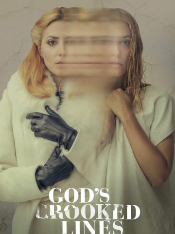 God’s Crooked Lines