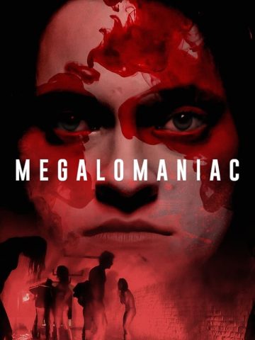 Megalomaniac