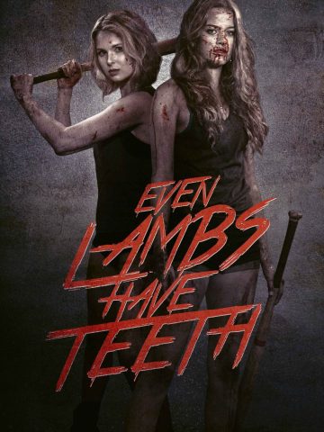 Even Lambs Have Teeth