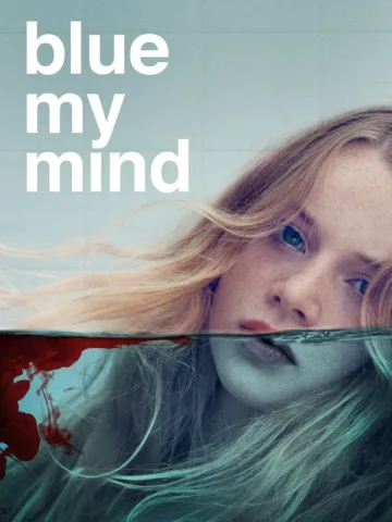 Blue My Mind