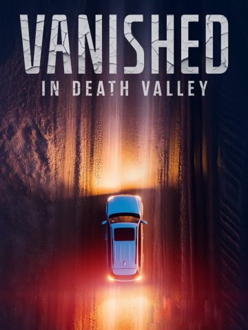 Vanished in Death Valley