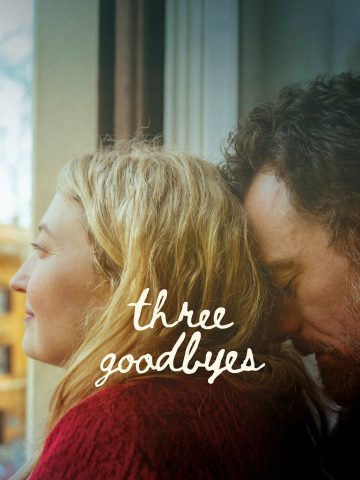 Three Goodbyes