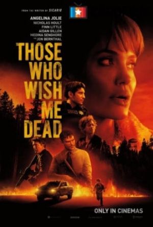 Those Who Wish Me Dead