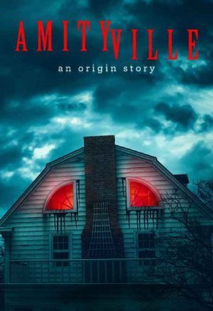 Amityville An Origin Story