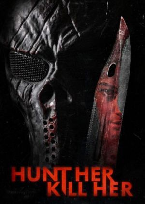 Hunt Her, Kill Her