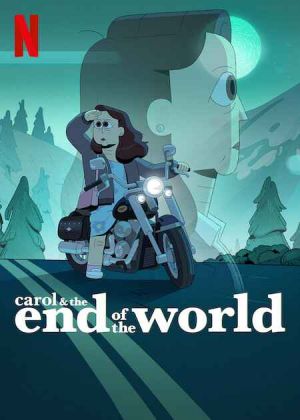 Carol & The End of the World
