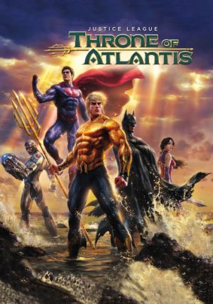 Justice League: Throne of Atlantis نام فارسی : گروه عدالت: نبرد آتلانتیس