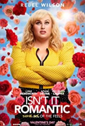 Isn’t It Romantic 2019