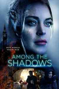 Among the Shadows 2019